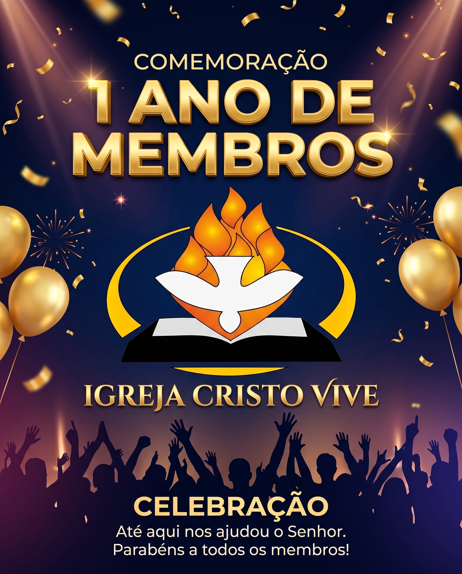 Celebração de 1 Ano de Membros — Igreja Cristo Vive!